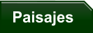 Paisajes