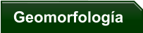 Geomorfolog�a