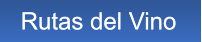 Rutas del Vino Rutas del Vino