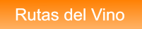 Rutas del Vino Rutas del Vino