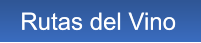 Rutas del Vino Rutas del Vino