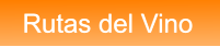 Rutas del Vino Rutas del Vino