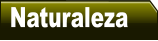 Naturaleza