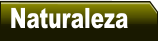 Naturaleza