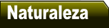 Naturaleza