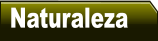 Naturaleza