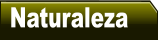 Naturaleza