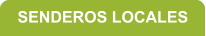 SENDEROS LOCALES