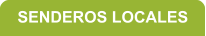 SENDEROS LOCALES